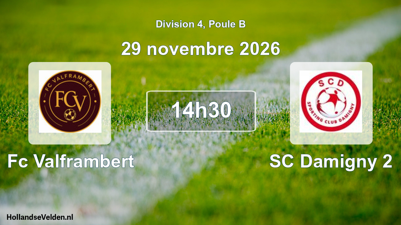 Match programmé: Fc Valframbert - SC Damigny 2 (29 novembre 2026)