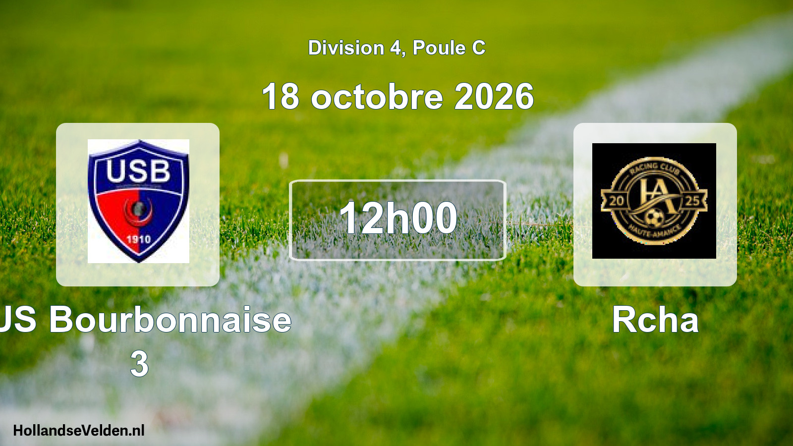 Scheduled Match: US Bourbonnaise 3 - Rcha (18 October 2026)