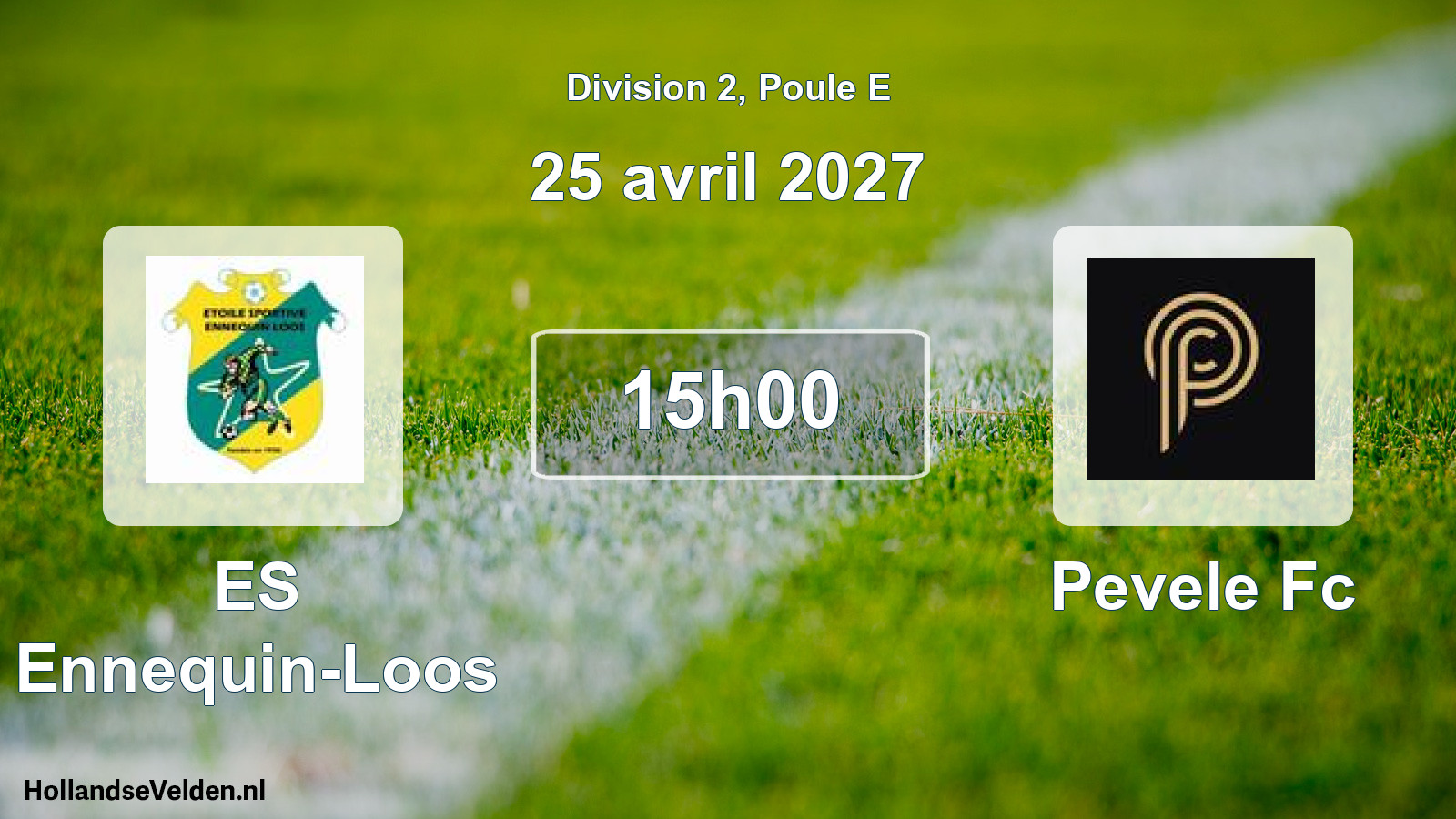 Match programmé: ES Ennequin-Loos - Pevele Fc (25 avril 2027)