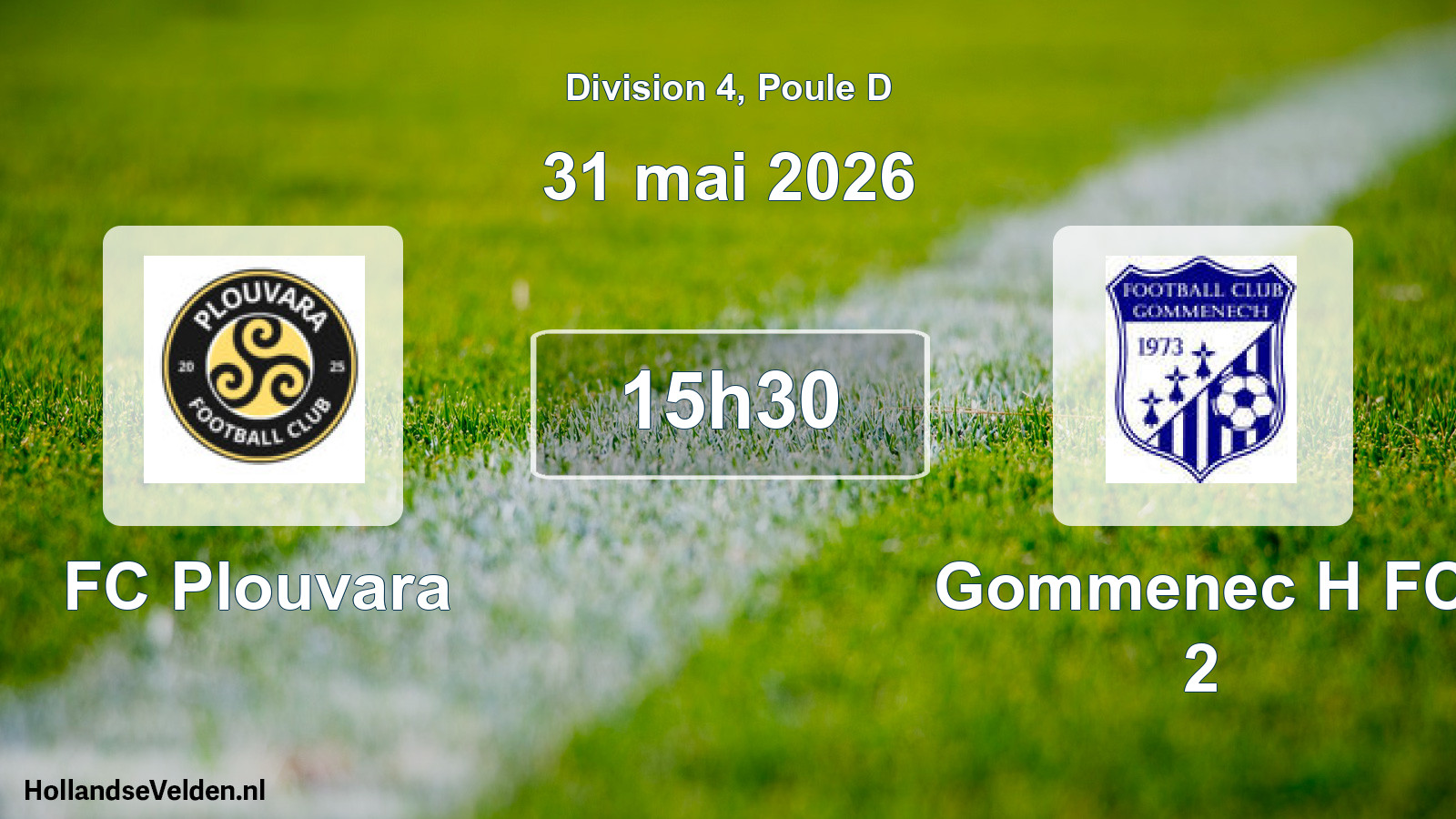 Geplande wedstrijd: FC Plouvara - Gommenec H FC 2 (31 mei 2026)