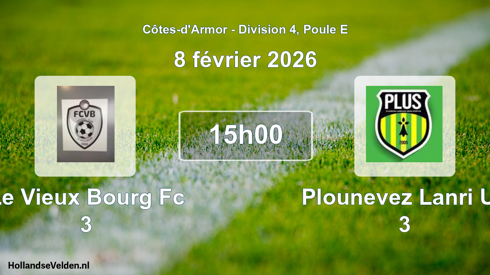 Geplande wedstrijd: Le Vieux Bourg Fc 3 - Plounevez Lanri Us 3 (8 février 2026)