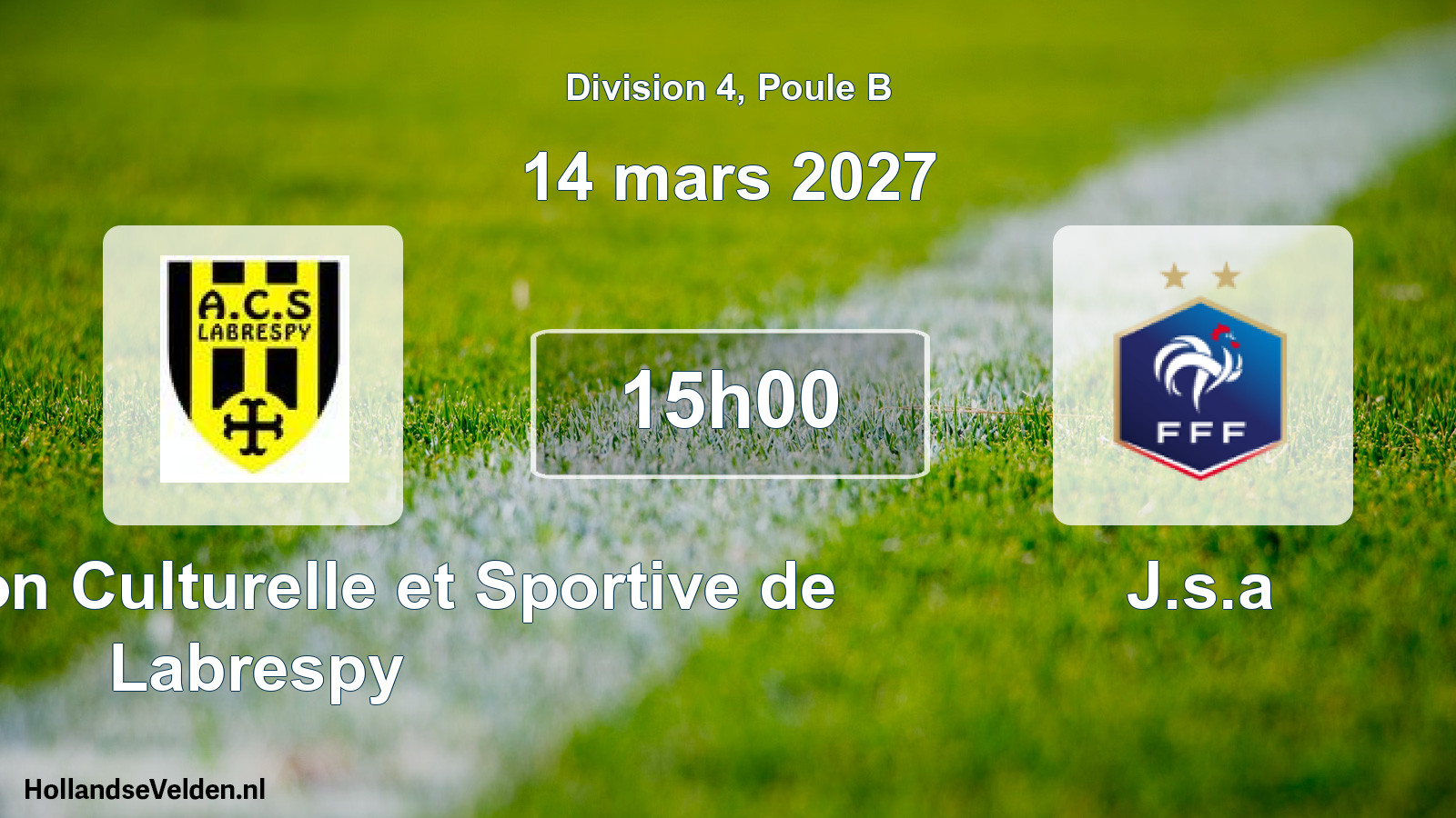 Match programmé: Association Culturelle et Sportive de Labrespy - J.s.a (14 mars 2027)