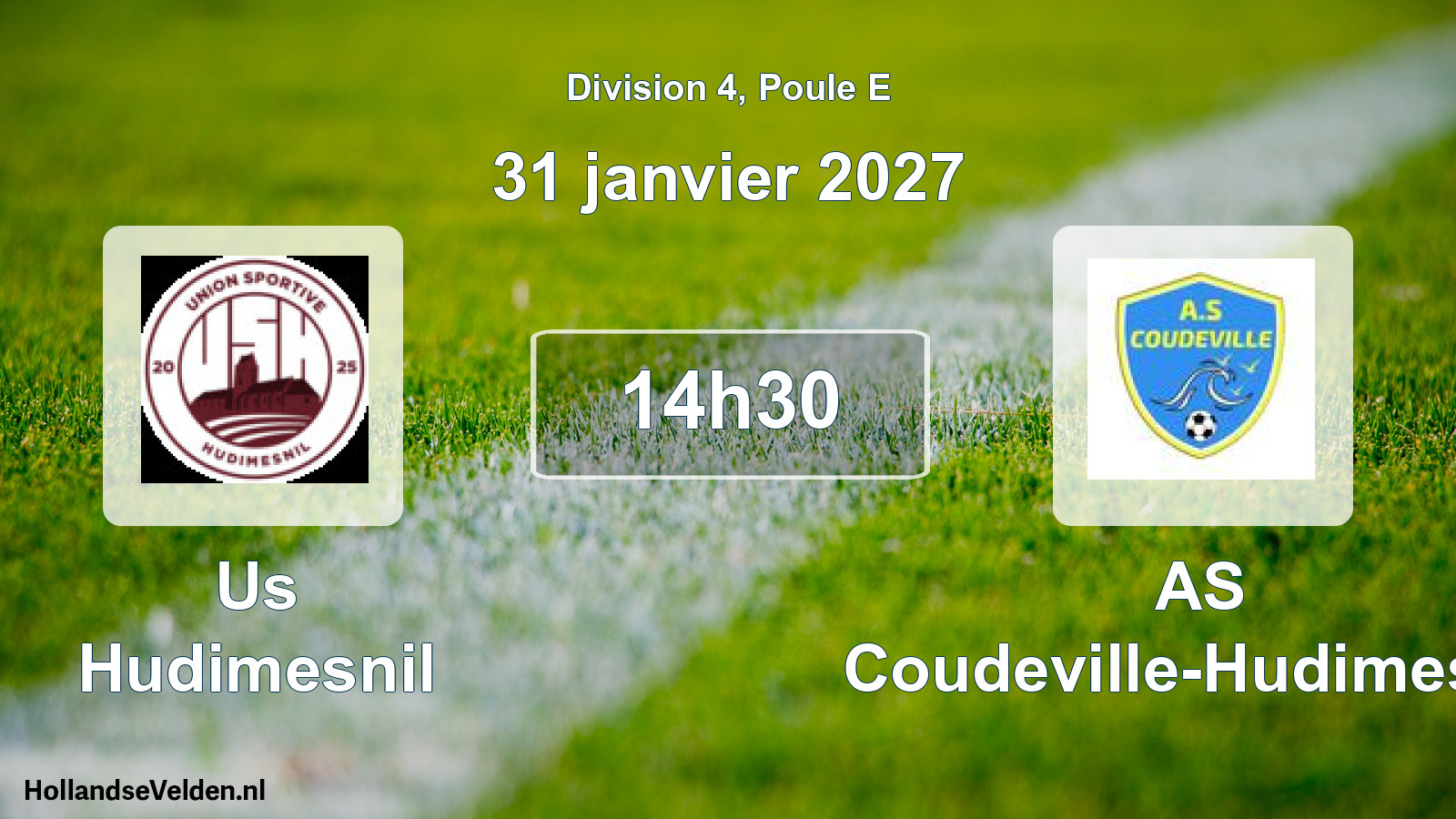 Scheduled Match: Us Hudimesnil - AS Coudeville-Hudimesnil (31 January 2027)