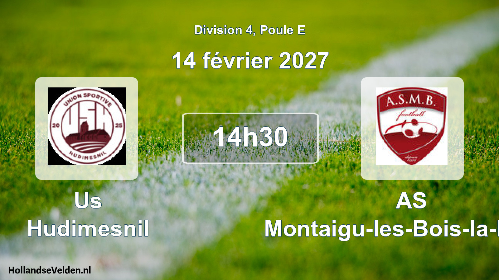 Match programmé: Us Hudimesnil - AS Montaigu-les-Bois-la-Blouti (14 février 2027)