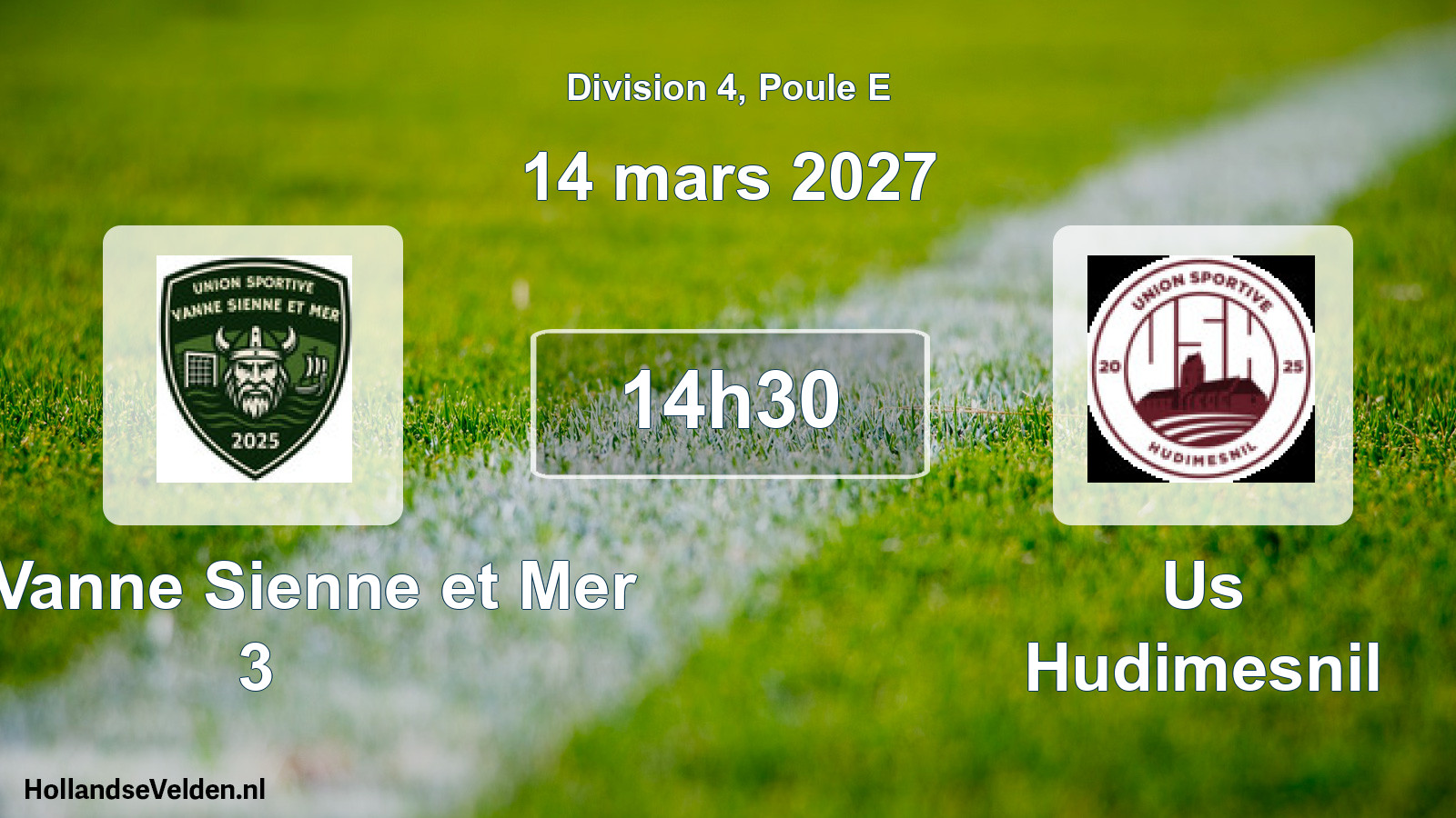 Scheduled Match: US Vanne Sienne et Mer 3 - Us Hudimesnil (14 March 2027)