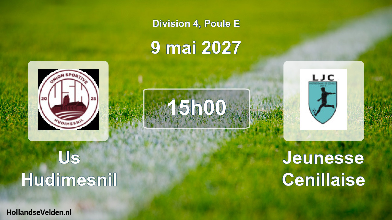 Match programmé: Us Hudimesnil - Jeunesse Cenillaise (9 mai 2027)
