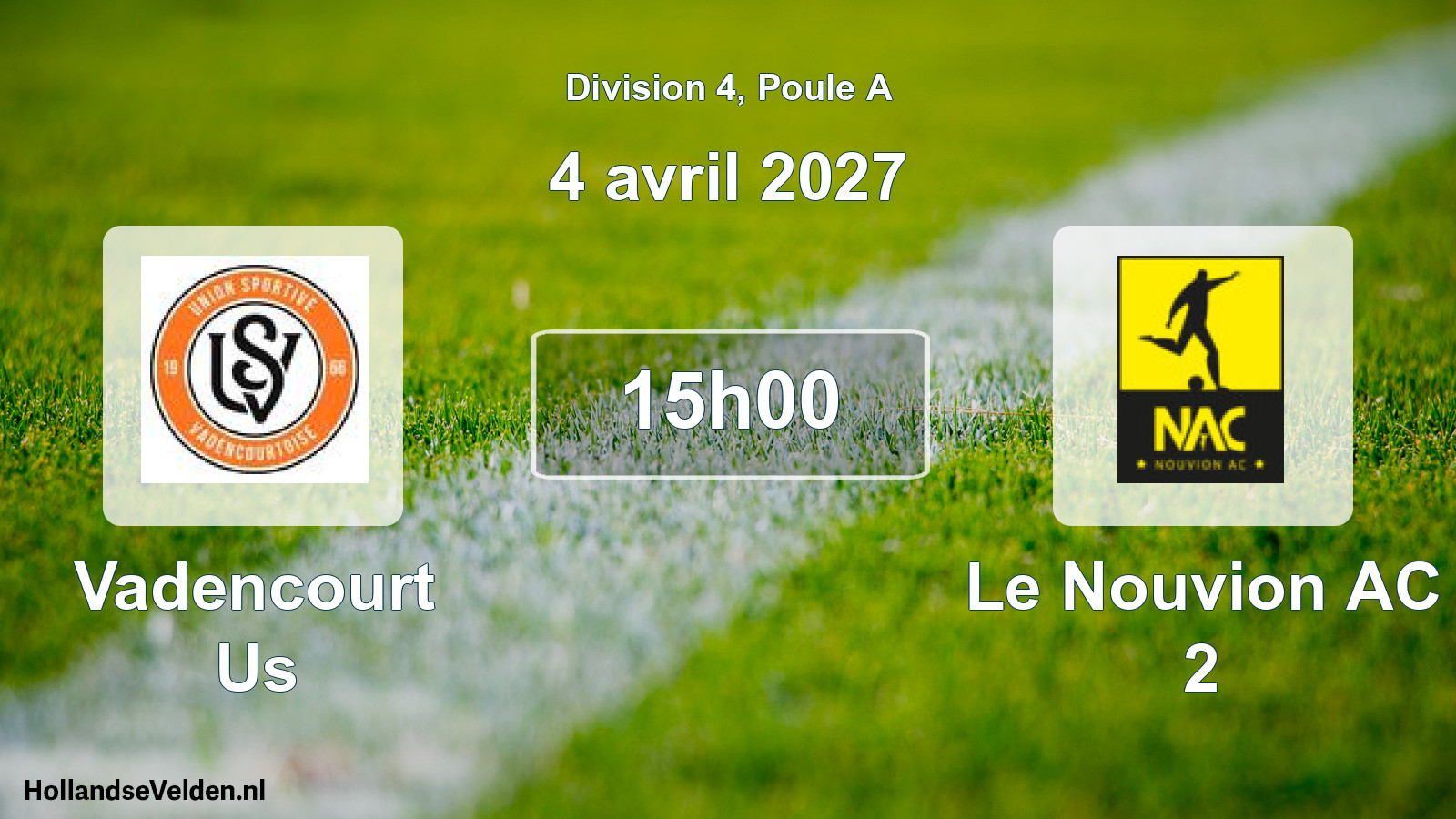 Scheduled Match: Vadencourt Us - Le Nouvion AC 2 (4 April 2027)
