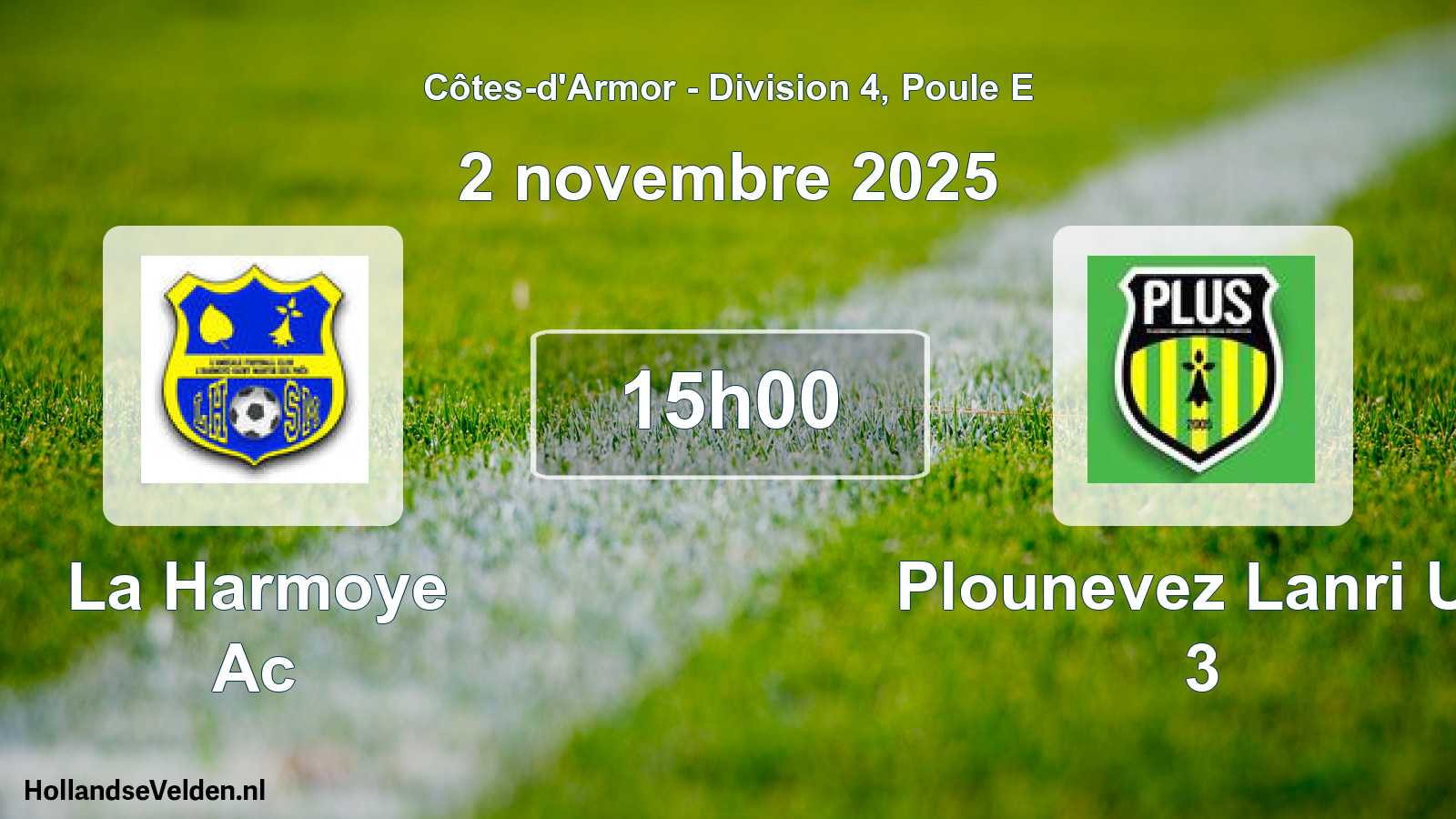 Geplande wedstrijd: La Harmoye Ac - Plounevez Lanri Us 3 (2 novembre 2025)