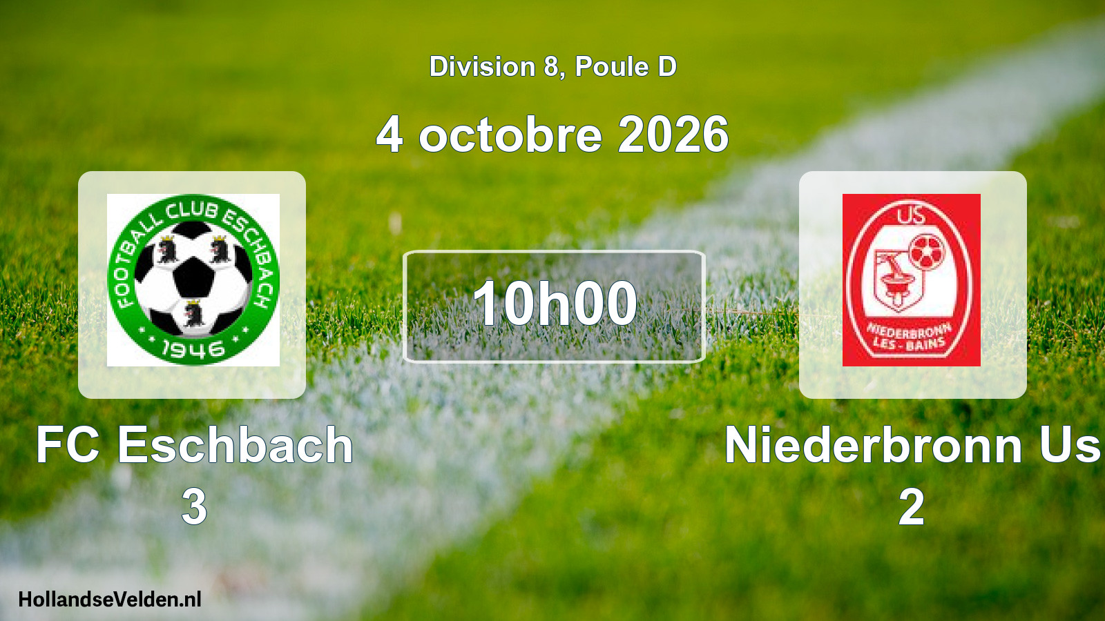 Scheduled Match: FC Eschbach 3 - Niederbronn Us 2 (4 October 2026)