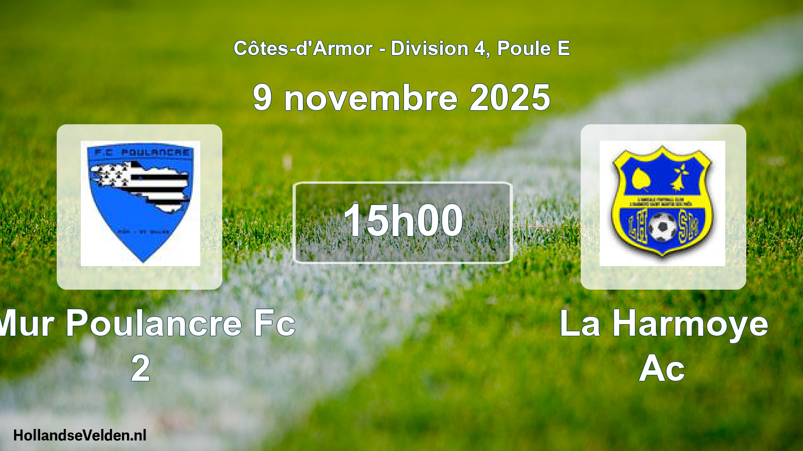 Geplande wedstrijd: Mur Poulancre Fc 2 - La Harmoye Ac (9 november 2025)