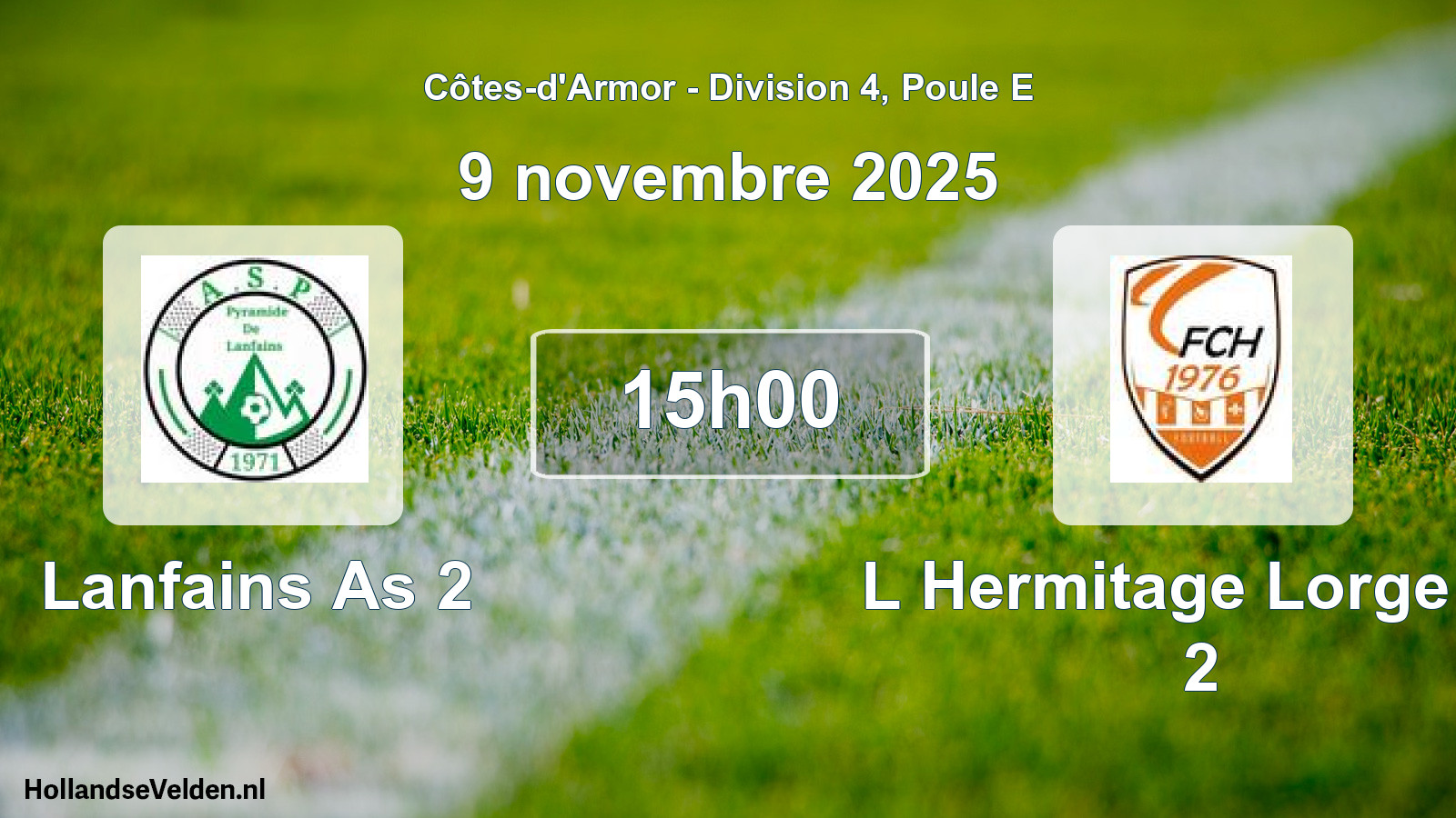 Geplande wedstrijd: Lanfains As 2 - L Hermitage Lorge Fc 2 (9 novembre 2025)