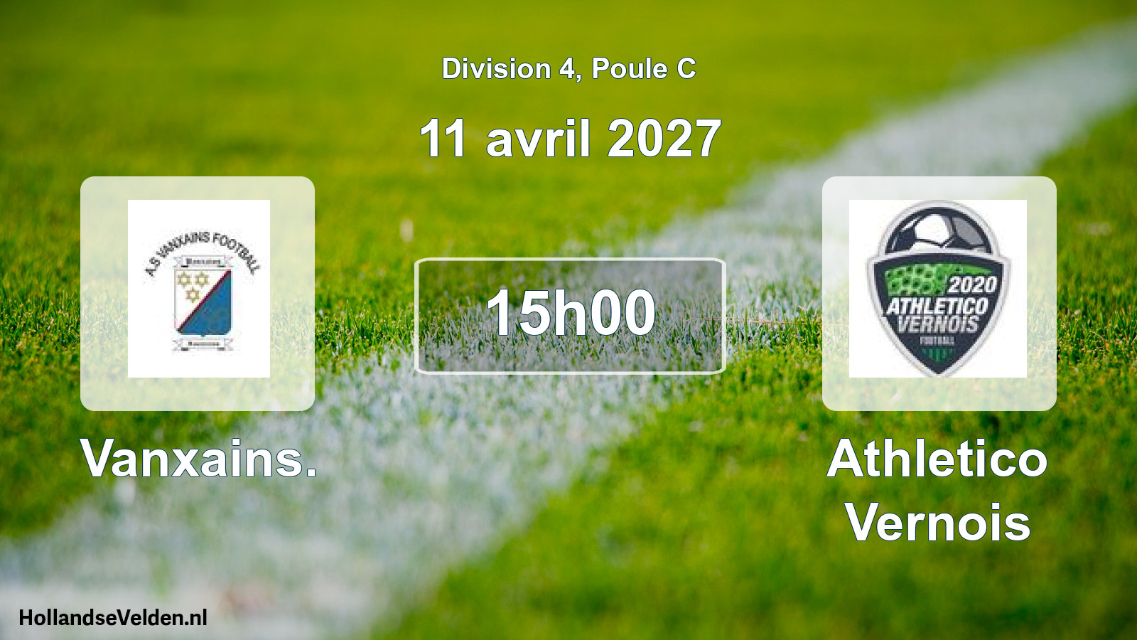 Scheduled Match: Vanxains. - Athletico Vernois (11 April 2027)