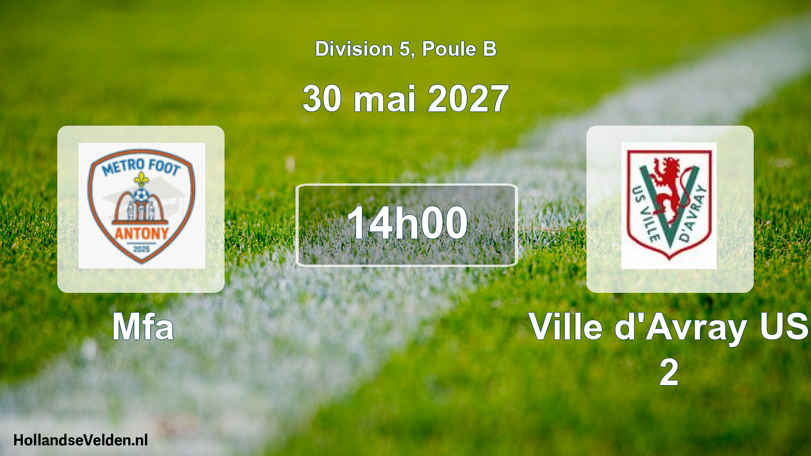 Scheduled Match: Mfa - Ville d'Avray US 2 (30 May 2027)