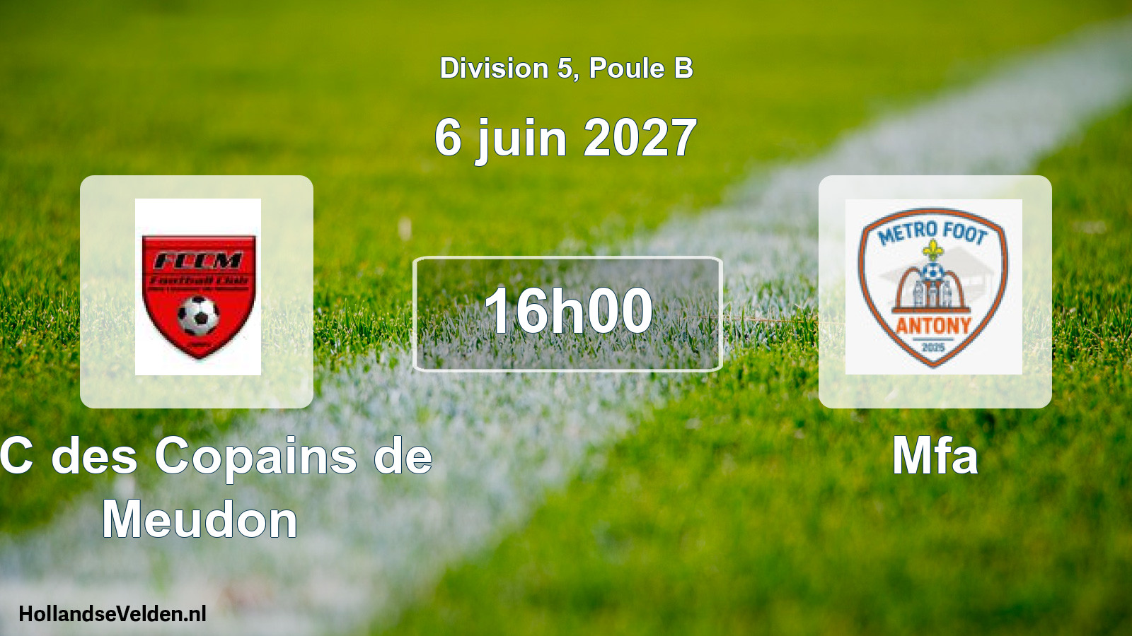 Geplande wedstrijd: FC des Copains de Meudon - Mfa (6 juni 2027)
