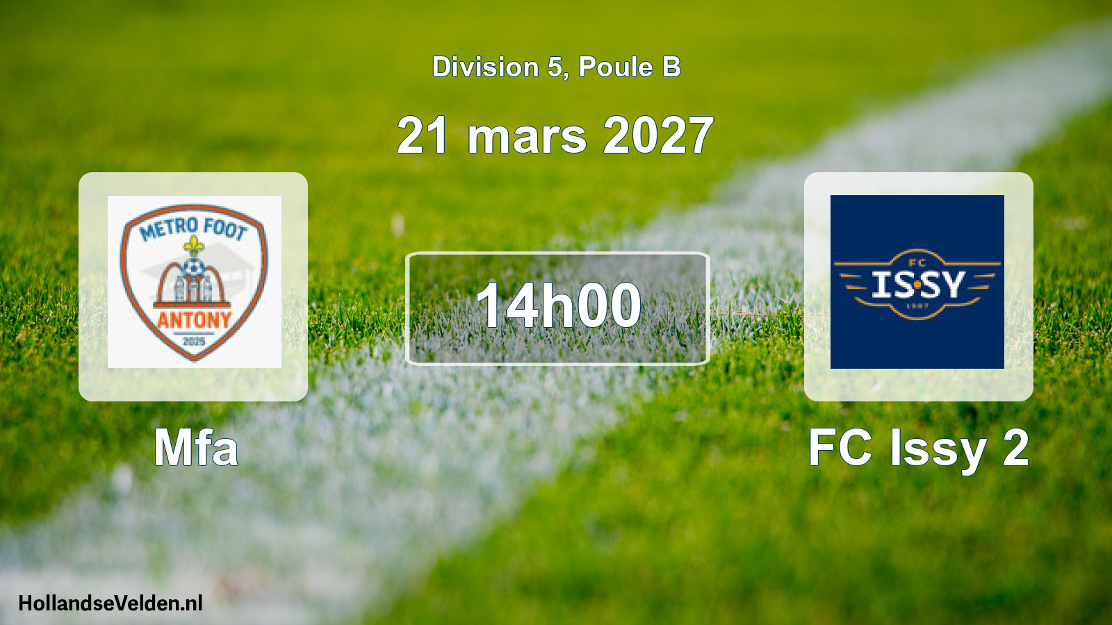 Scheduled Match: Mfa - FC Issy 2 (21 March 2027)