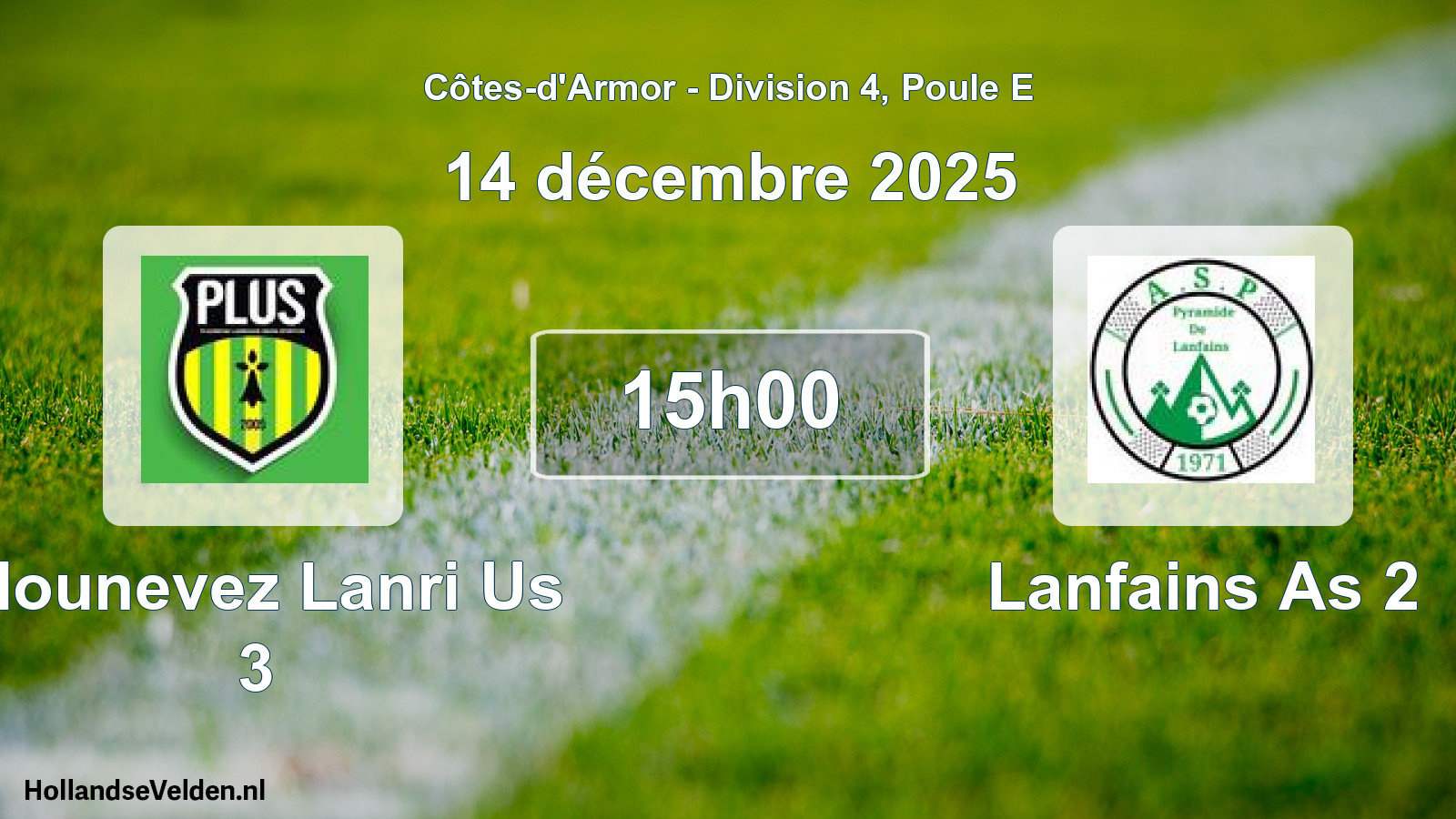 Scheduled Match: Plounevez Lanri Us 3 - Lanfains As 2 (14 December 2025)