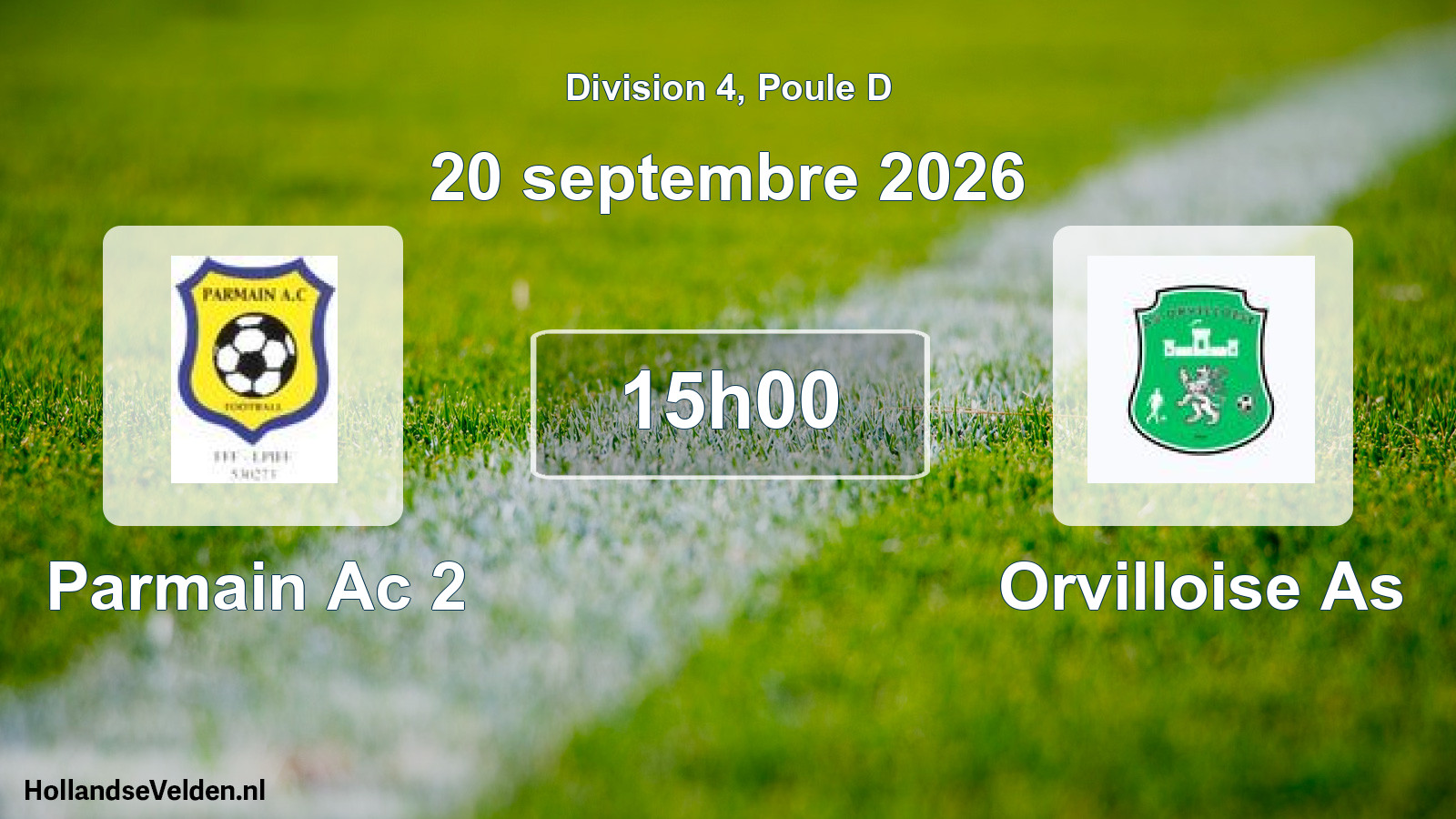 Match programmé: Parmain Ac 2 - Orvilloise As (20 septembre 2026)