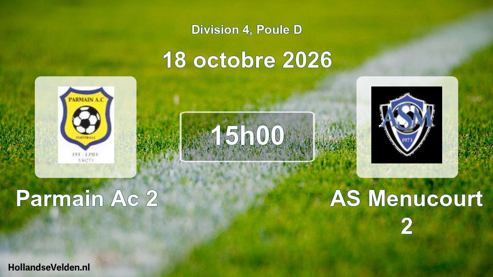 Match programmé: Parmain Ac 2 - AS Menucourt 2 (18 octobre 2026)