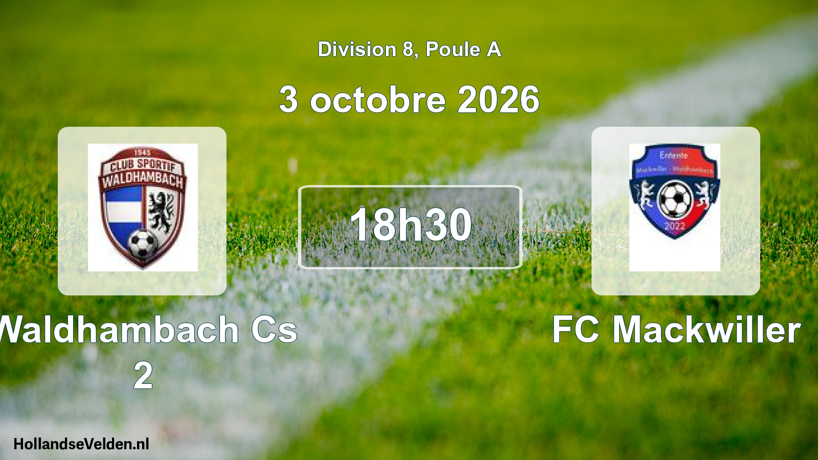 Scheduled Match: Waldhambach Cs 2 - FC Mackwiller (3 October 2026)