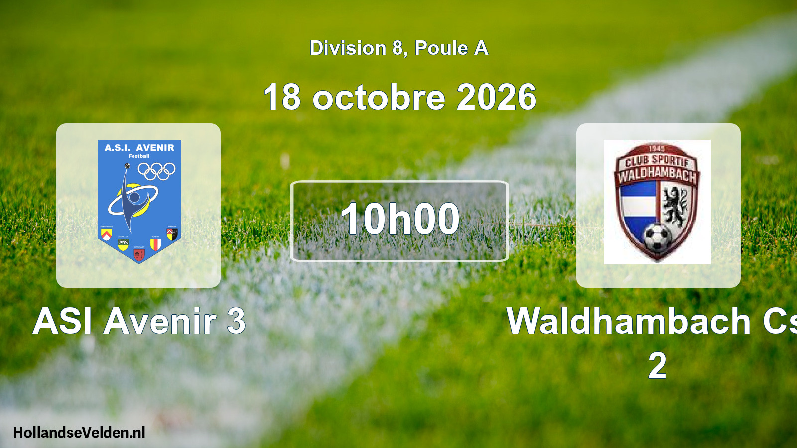 Scheduled Match: ASI Avenir 3 - Waldhambach Cs 2 (18 October 2026)