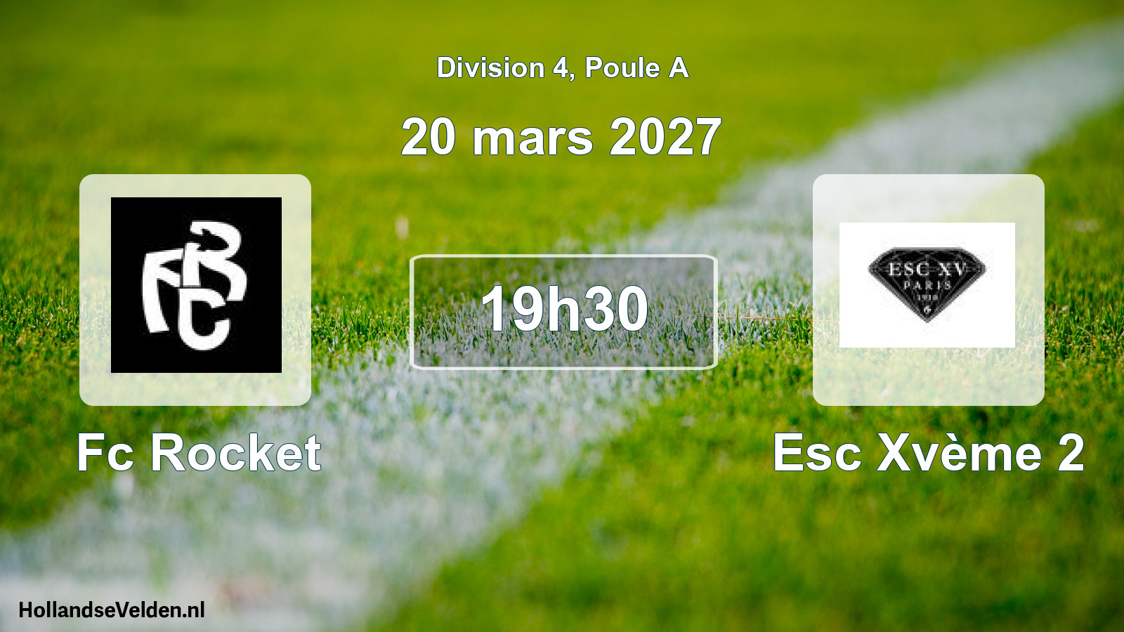 Scheduled Match: Fc Rocket - Esc Xvème 2 (20 March 2027)