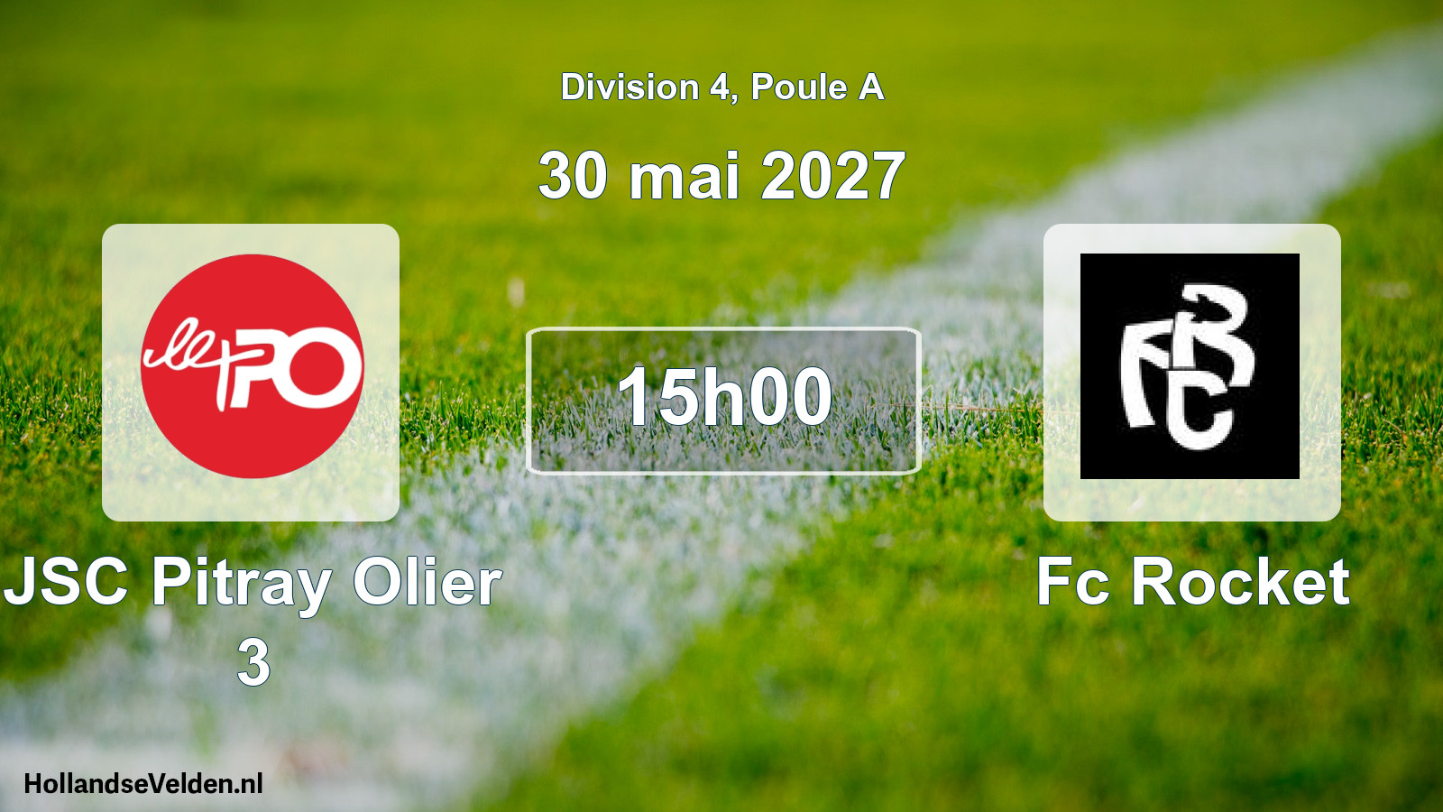 Scheduled Match: JSC Pitray Olier 3 - Fc Rocket (30 May 2027)