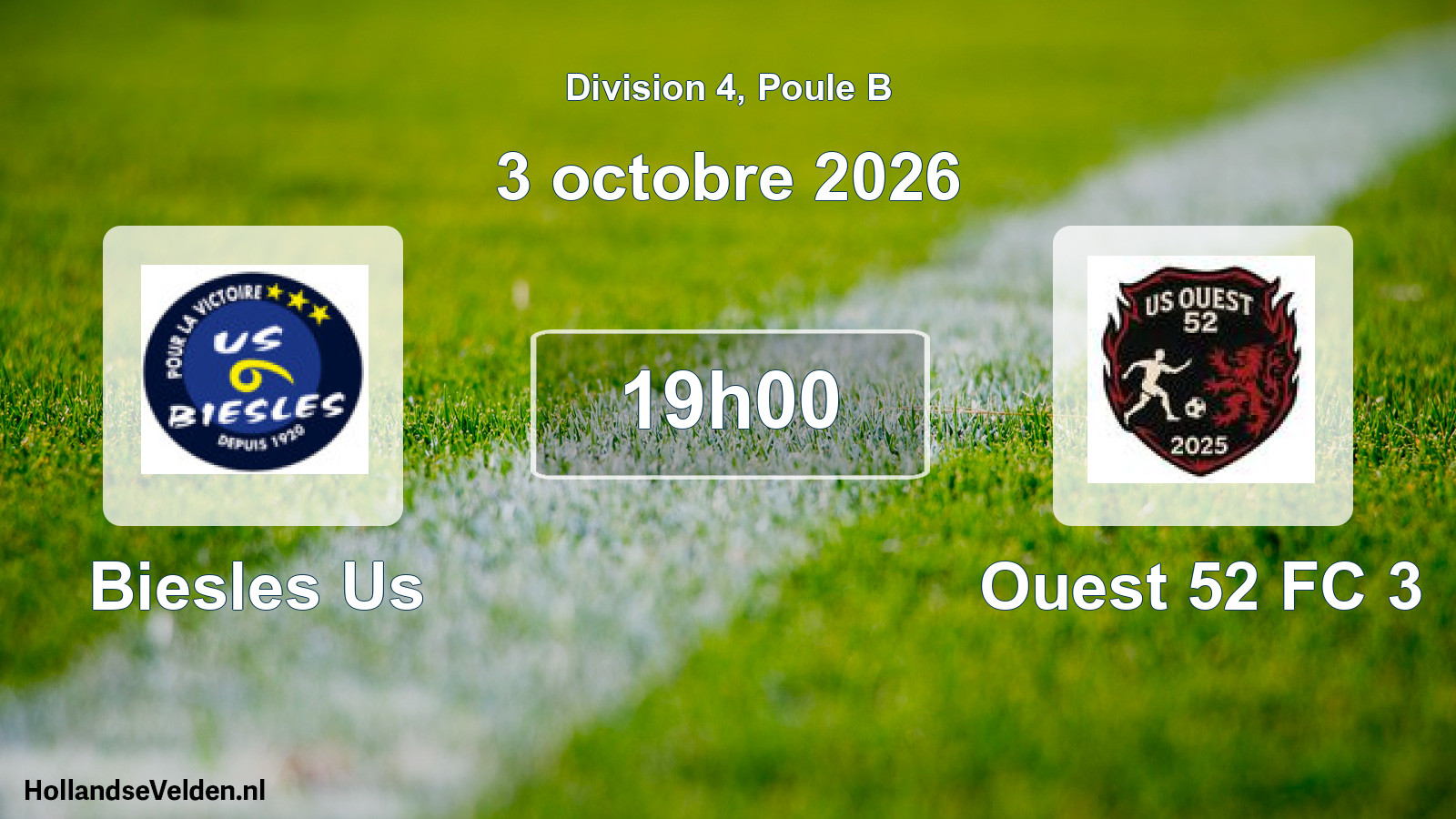Geplande wedstrijd: Biesles Us - Ouest 52 FC 3 (3 oktober 2026)