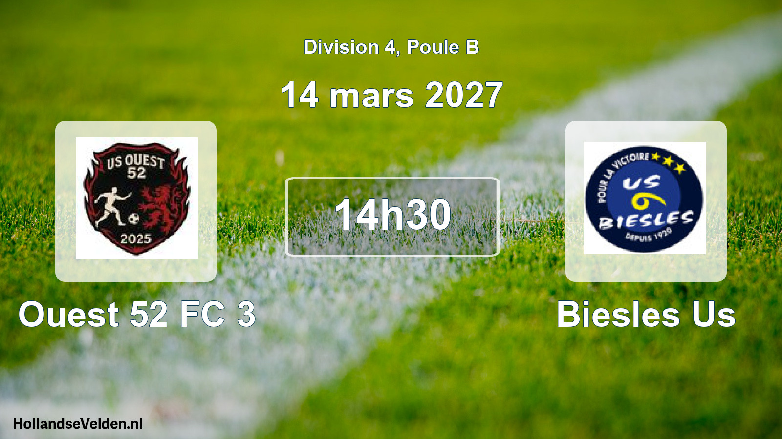Match programmé: Ouest 52 FC 3 - Biesles Us (14 mars 2027)