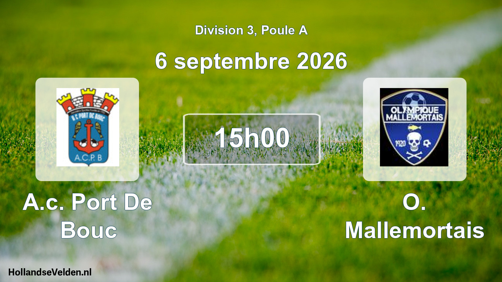 Geplande wedstrijd: A.c. Port De Bouc - O. Mallemortais (6 september 2026)