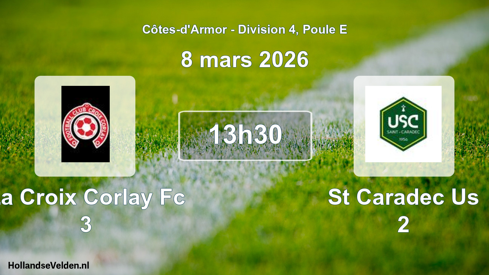 Scheduled Match: La Croix Corlay Fc 3 - St Caradec Us 2 (8 March 2026)