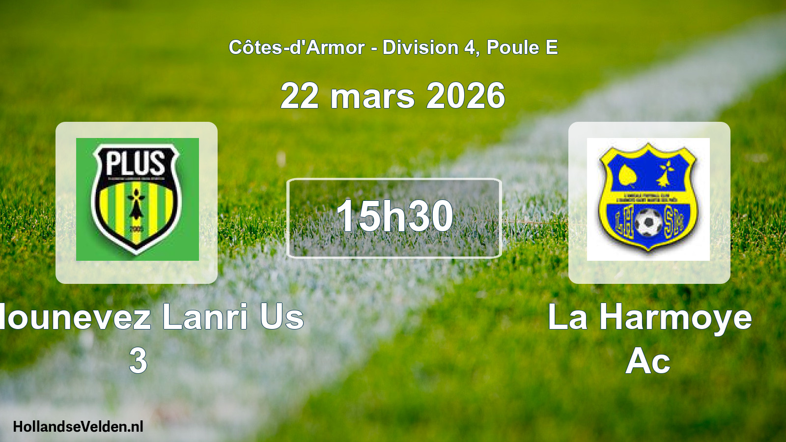 Scheduled Match: Plounevez Lanri Us 3 - La Harmoye Ac (22 March 2026)