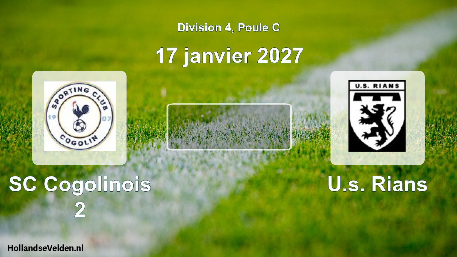 Scheduled Match: SC Cogolinois 2 - U.s. Rians (17 January 2027)