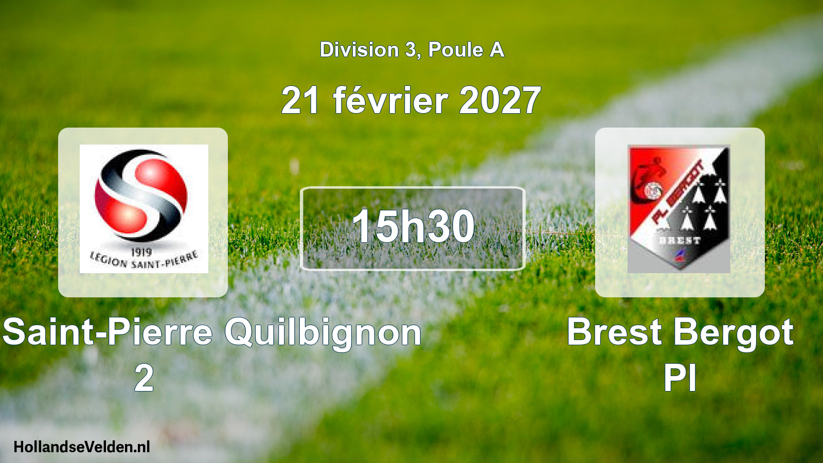 Scheduled Match: Légion Saint-Pierre Quilbignon 2 - Brest Bergot Pl (21 February 2027)
