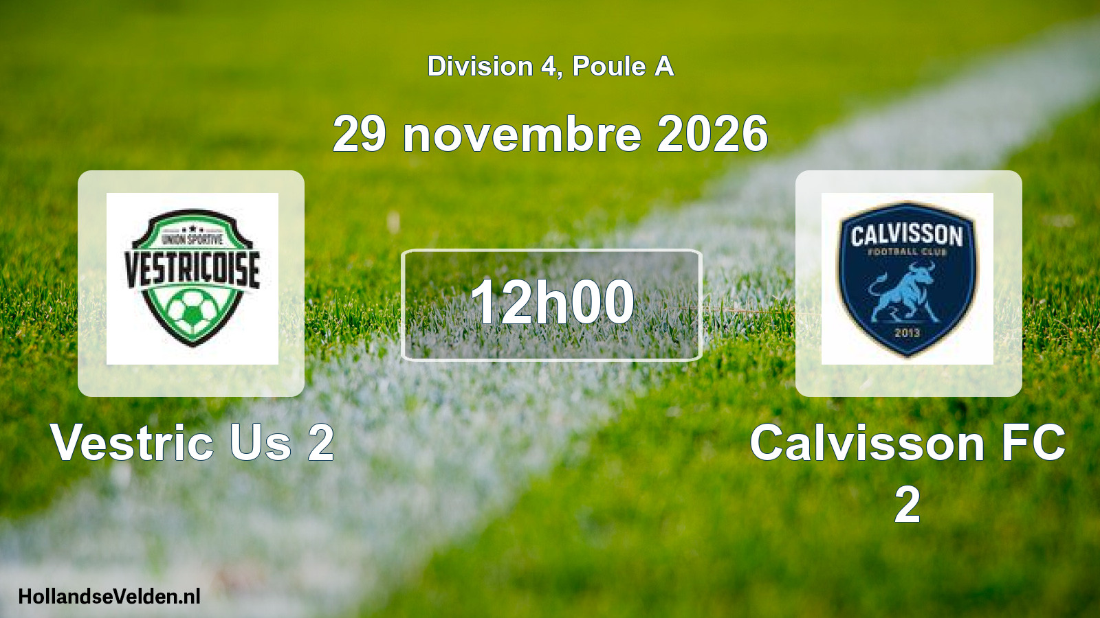 Match programmé: Vestric Us 2 - Calvisson FC 2 (29 novembre 2026)