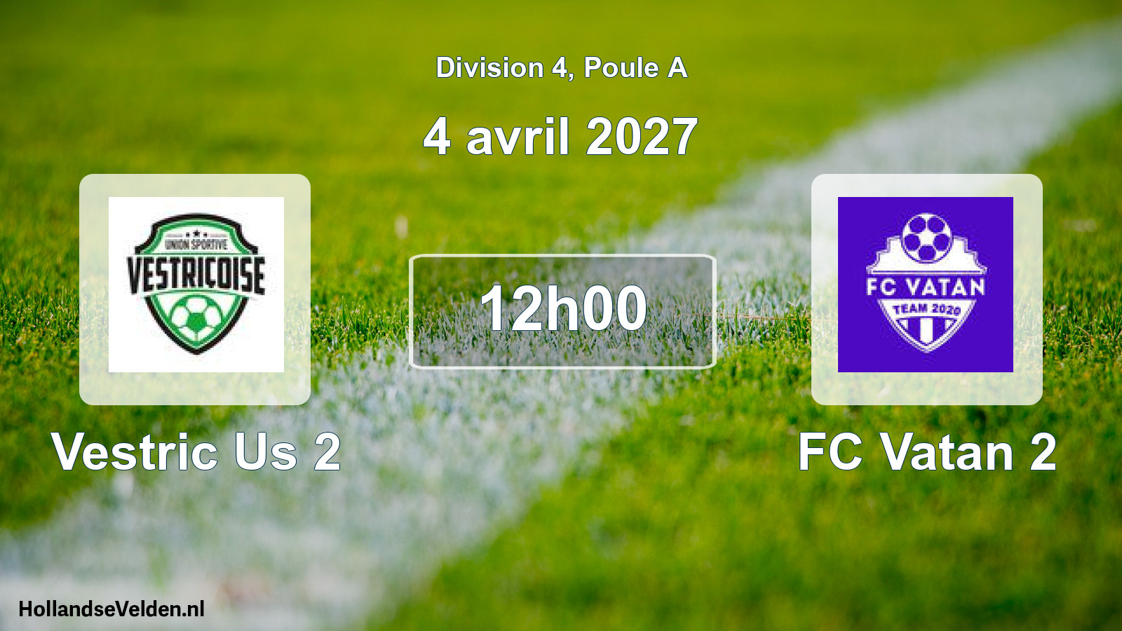 Geplande wedstrijd: Vestric Us 2 - FC Vatan 2 (4 april 2027)