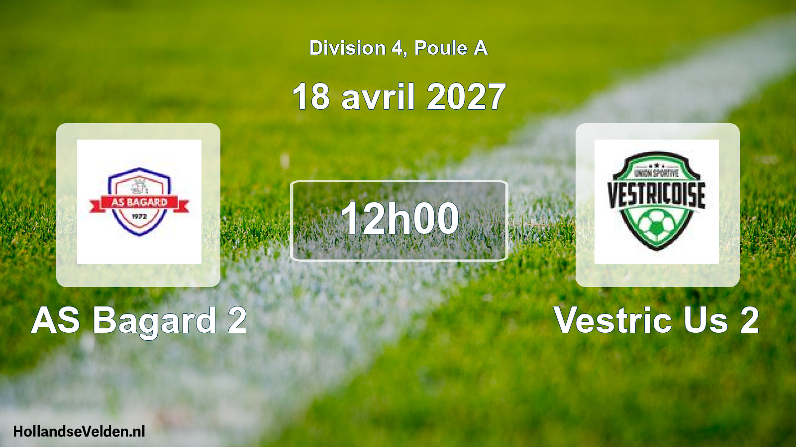 Match programmé: AS Bagard 2 - Vestric Us 2 (18 avril 2027)