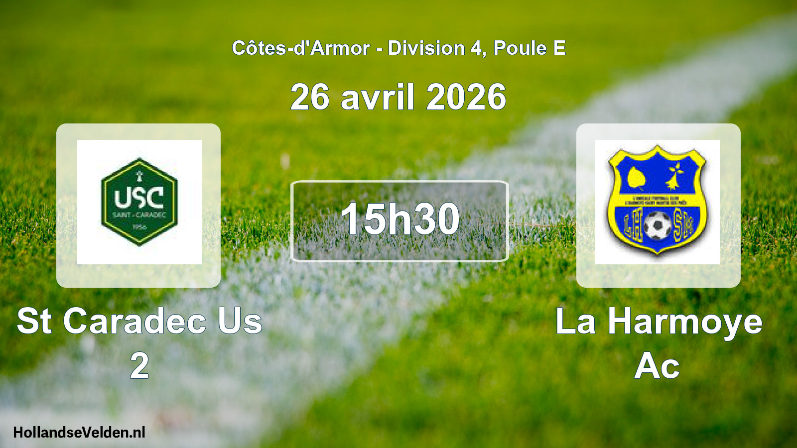 Scheduled Match: St Caradec Us 2 - La Harmoye Ac (26 April 2026)
