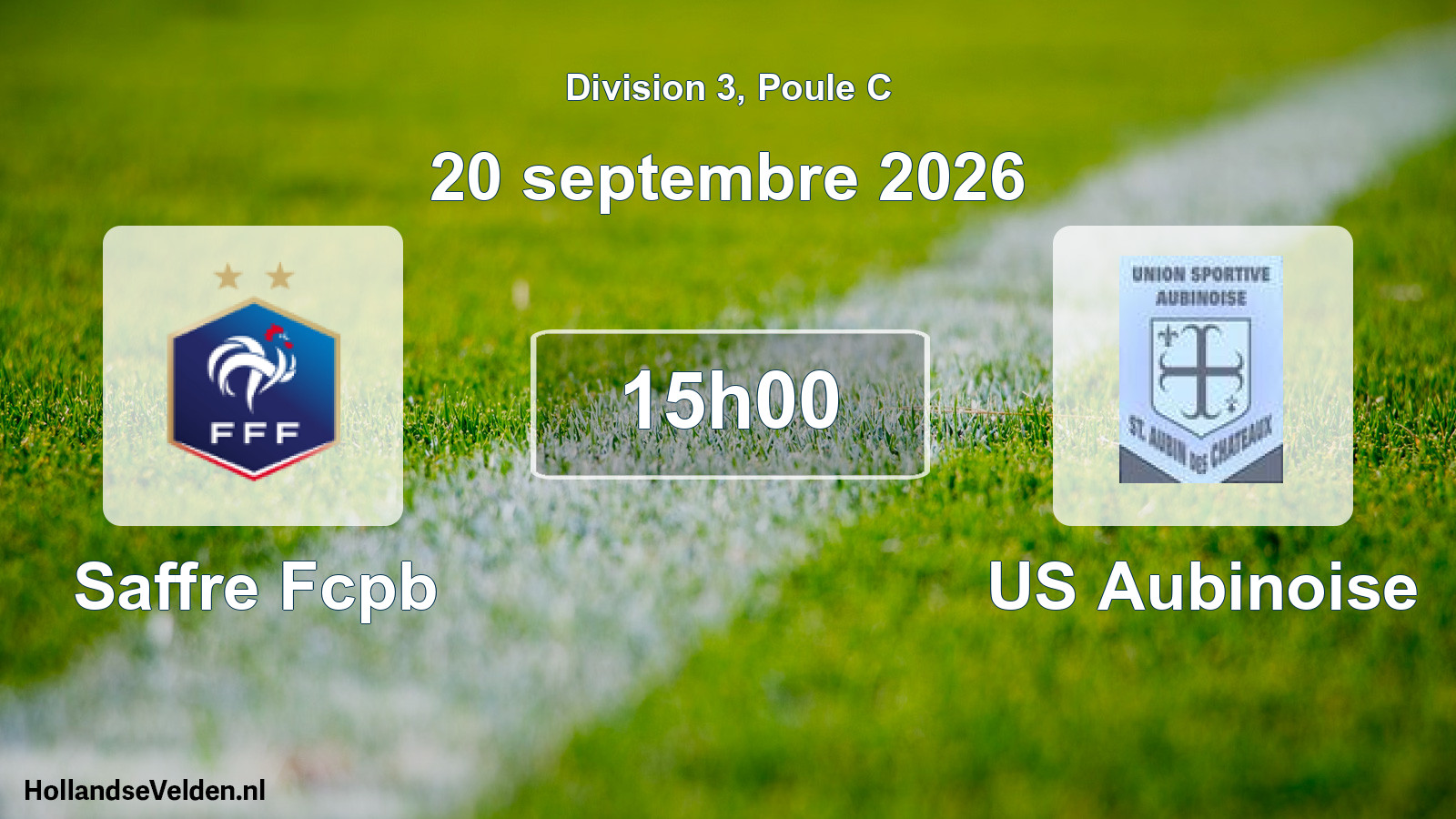 Scheduled Match: Saffre Fcpb - US Aubinoise (20 September 2026)