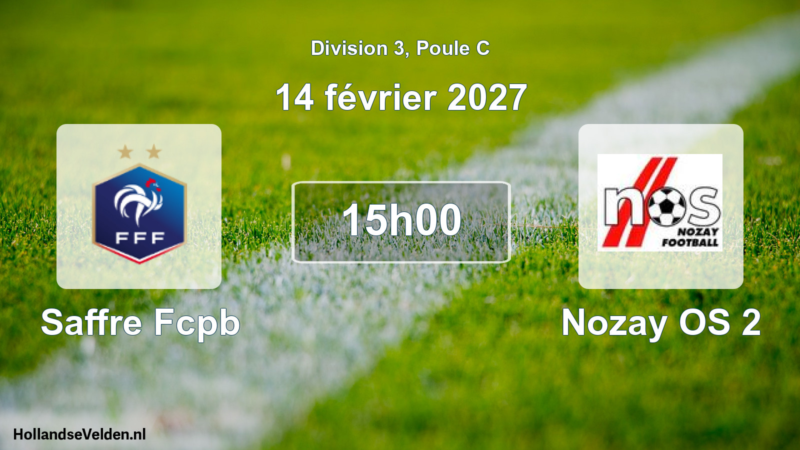 Scheduled Match: Saffre Fcpb - Nozay OS 2 (14 February 2027)