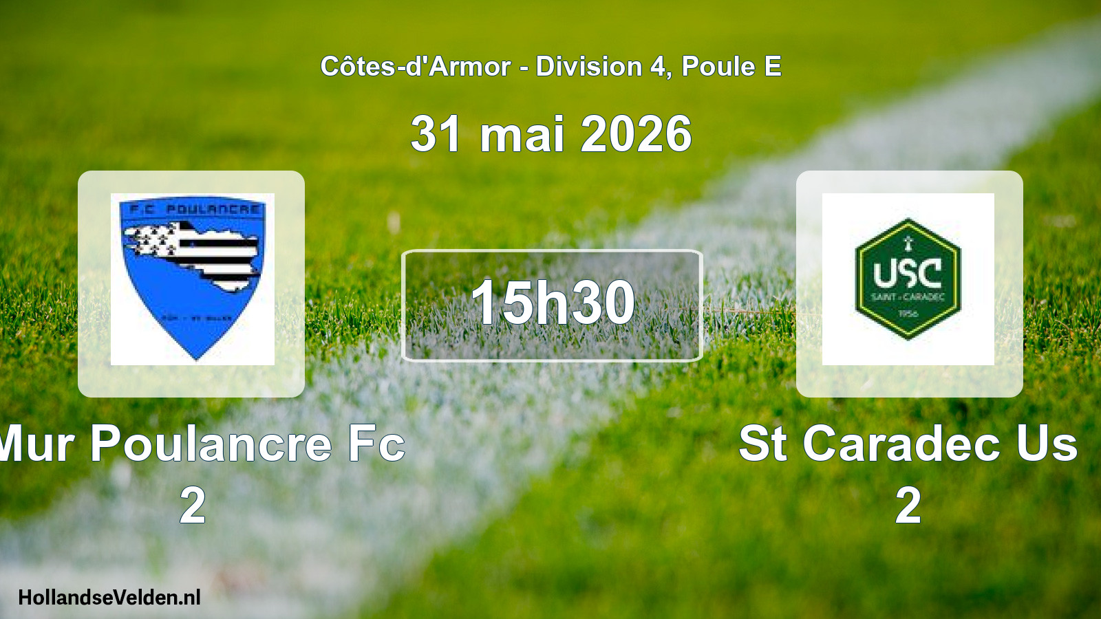 Geplande wedstrijd: Mur Poulancre Fc 2 - St Caradec Us 2 (31 mai 2026)