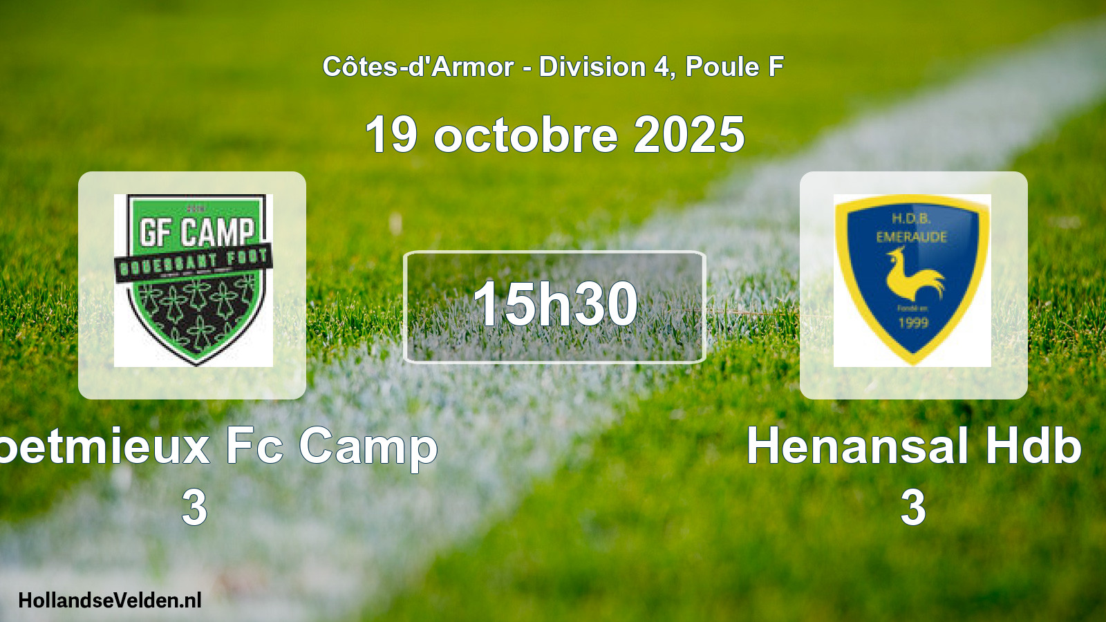 Geplande wedstrijd: Coetmieux Fc Camp 3 - Henansal Hdb 3 (19 octobre 2025)