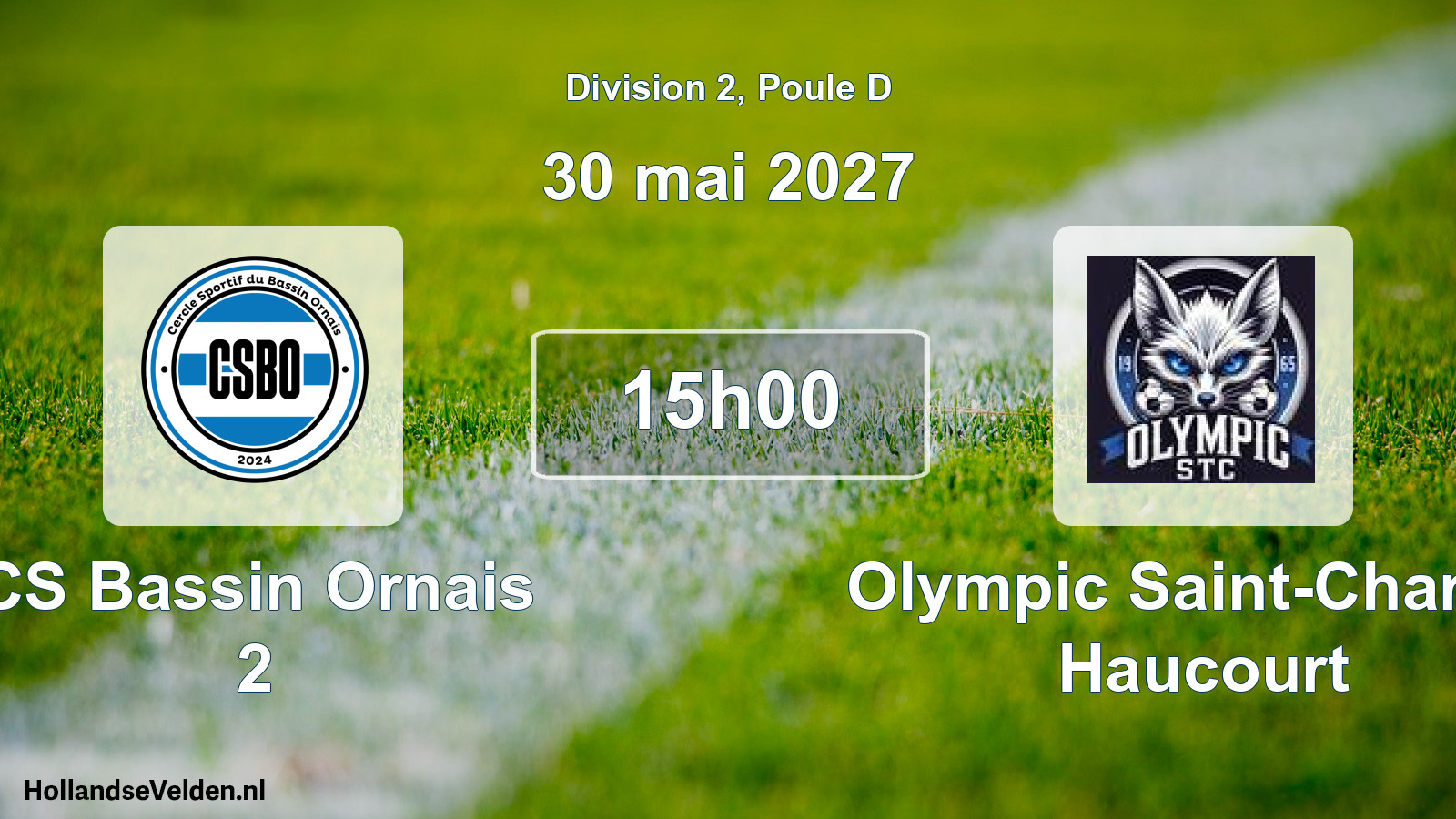 Geplande wedstrijd: CS Bassin Ornais 2 - Olympic Saint-Charles Haucourt (30 mei 2027)