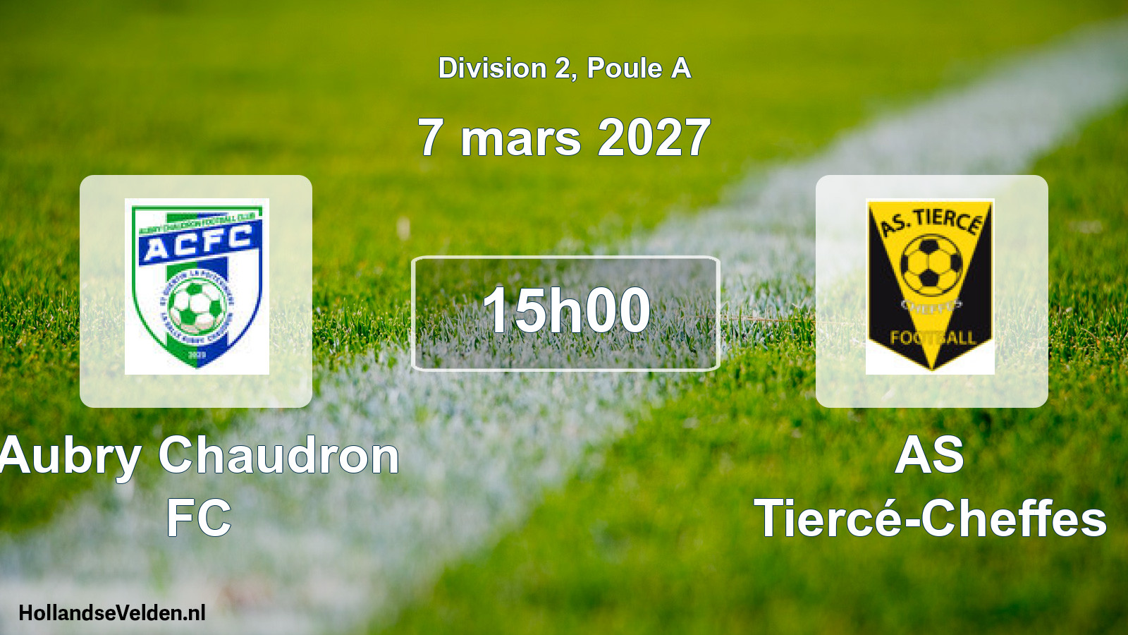 Scheduled Match: Aubry Chaudron FC - AS Tiercé-Cheffes (7 March 2027)