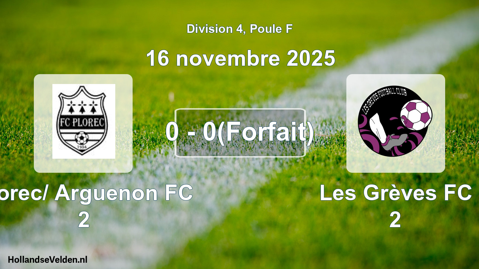 Match joué: Plorec/ Arguenon FC 2 - Les Grèves FC 2 0 - 0(Forfait) (16 novembre 2025)
