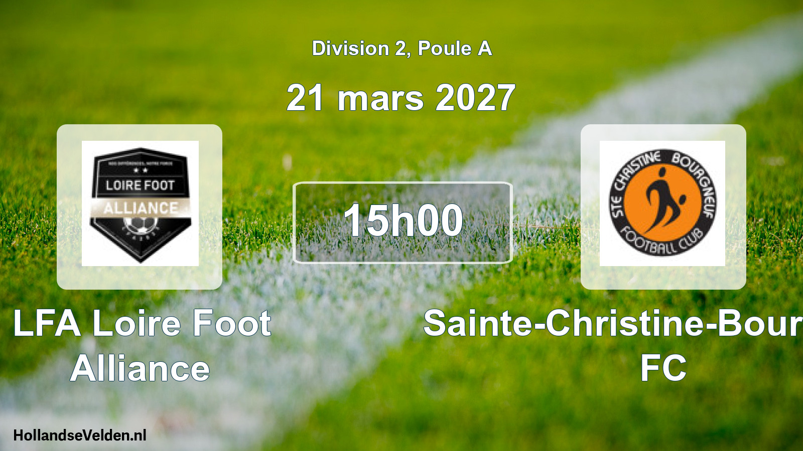 Scheduled Match: LFA Loire Foot Alliance - Sainte-Christine-Bourgneuf FC (21 March 2027)