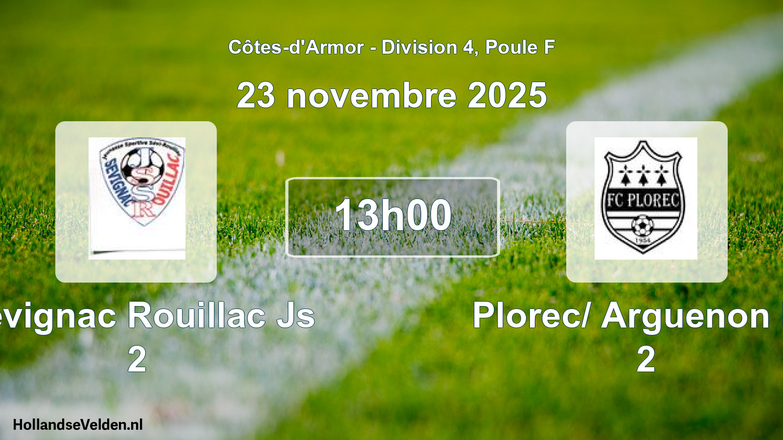 Geplande wedstrijd: Sevignac Rouillac Js 2 - Plorec/ Arguenon Fc 2 (23 novembre 2025)
