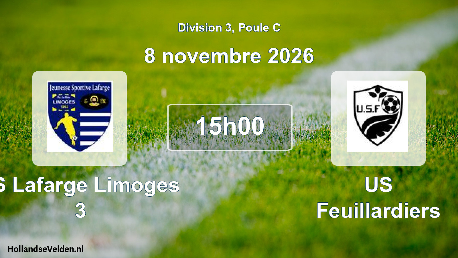 Scheduled Match: JS Lafarge Limoges 3 - US Feuillardiers (8 November 2026)