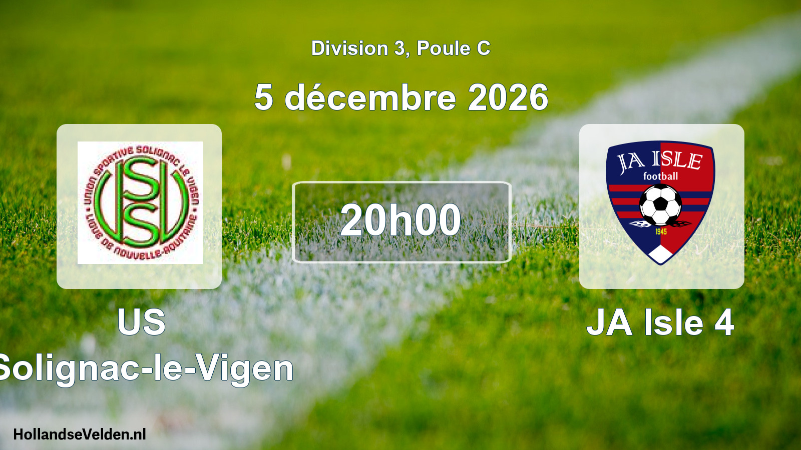 Scheduled Match: US Solignac-le-Vigen - JA Isle 4 (5 December 2026)