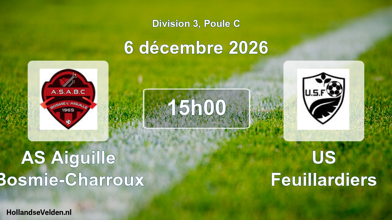 Scheduled Match: AS Aiguille Bosmie-Charroux - US Feuillardiers (6 December 2026)