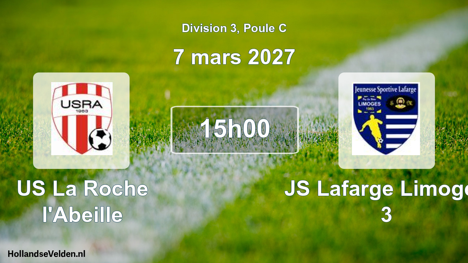 Scheduled Match: US La Roche l'Abeille - JS Lafarge Limoges 3 (7 March 2027)